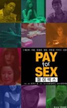 Pay for Sex izle