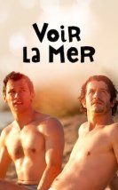 Voir la mer – Yol Hikayesi izle