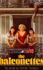 The Balconettes Erotik Film izle