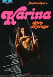 Karina, Objeto do Prazer Erotik Film izle