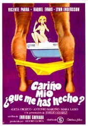 Cariño mío, ¿qué me has hecho? erotik film izle