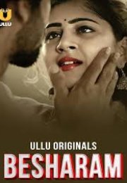 Besharam – Part 1 2025 Erotik izle