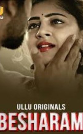 Besharam – Part 1 2025 Erotik izle